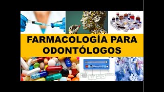 quotFARMACOLOGÍA PARA ODONTÓLOGOSquot [upl. by Ahsrop947]