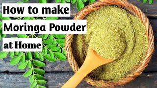 Moringa Powder  How To Make Moringa Powder At Home  Drumstick Leaves Powder [upl. by Gilletta733]