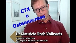 CTX e osteonecrose dos maxilares A relação com alendronatos e odontologia  Prof Mauricio Volkweis [upl. by Naaman]