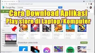 cara Mendownload aplikasi play store di laptop  komputer [upl. by Britton]