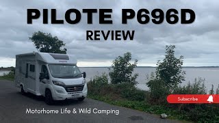 PILOTE P696 MOTORHOME REVIEW [upl. by Yleen817]