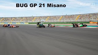 Bug MotoGP 21 Misano Circuit [upl. by Ahsuatal]