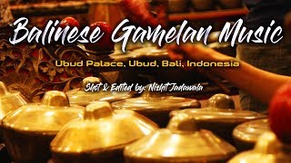 Balinese Gamelan Music  Ubud Palace Bali Indonesia [upl. by Shina]