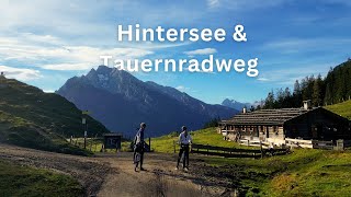 Radtour zwischen Bad Reichenhall amp Zell am See  4K  Bikepacking Tauernradweg [upl. by Branca]