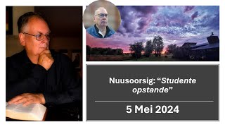 2024 Mei 4 Nuusoorsig Studente opstande [upl. by Hnacogn]