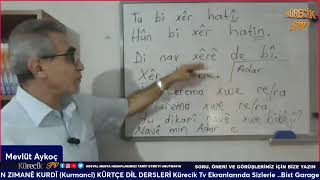 Mevlüt AYKOÇ ‘un Hazırlayıp Sunduğu WANEYÊN ZIMANÊ KURDÎ Kurmancî KÜRTÇE DİL DERSLERİ [upl. by Senalda]