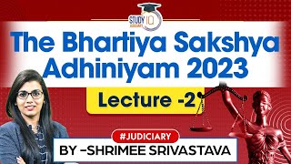 The Bhartiya Sakshya Adhiniyam 2023  BSA  Lecture 2  Judiciary Preparation [upl. by Ylak]