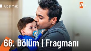 Aldatmak Final mi Yapacak  Aldatmak 68 Bölüm 1 Fragmanı [upl. by Aicia]