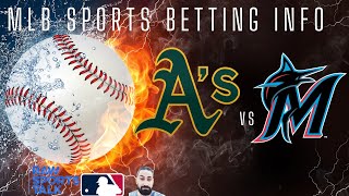 Oakland Athletics VS Miami Marlins MLB Sports Betting Info for 5524 [upl. by Baiss]