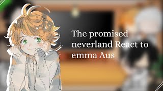 The promised Neverland React to Emma Aus  TPN   Original  Read descripcion  •Porcelain Face• [upl. by Danica514]