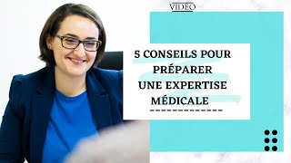 5 conseils pour préparer une expertise médicale [upl. by Komara480]