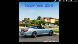 How we Roll Omar Bryan [upl. by Cardie]