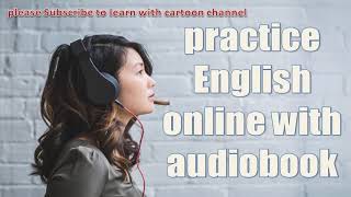 listen to audiobooks online  practice english online with audiobook [upl. by Egamlat148]