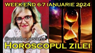 ⭐🌙 HOROSCOPUL DE WEEKEND 67 IANUARIE 2024 cu astrolog Acvaria [upl. by Adnoral557]