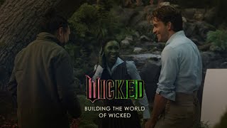 WICKED  Building the World of Wicked Featurette Universal Pictures  HD [upl. by Adnalro]