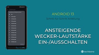 Ansteigende WeckerLautstärke einschalten oder ausschalten Android 13 [upl. by Behl142]