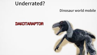 Dakotaraptor review dinosaur world mobile [upl. by Blinny364]