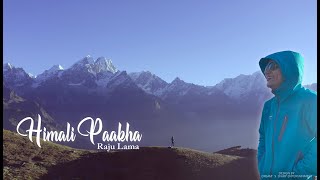 Raju Lama  HIMALI PAAKHA  Official Video [upl. by Anytsyrk]