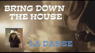 BRING DOWN THE HOUSE  Country DANSE [upl. by Ahsiekin]