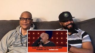 Louis CK  SORRY Short Clip Reaction [upl. by Harriette]