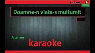 Doamnen viatas multumit karaoke [upl. by Howzell]