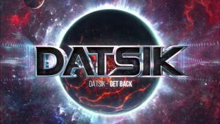 Datsik  Get Back [upl. by Garling]