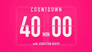 40 Minutes Countdown Flip Clock Timer  Vibration Beep 💓 [upl. by Arlo]