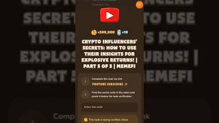 Crypto Influencers Secrets How to Use Their Insights for Explosive Returns memefi Video Code short [upl. by Joseph87]