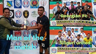 SAMTHAR GOLD CUP 2024 Georgian Fc vs Siliguri United [upl. by Vickey]