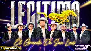 Lo NuevoNuevo𝖤𝗅 𝖳𝖾𝖼𝗈𝗅𝗈𝗍𝗂𝗍𝗈 ♫♪Grupo Legitimo •2024 En Vivo• [upl. by Xella]