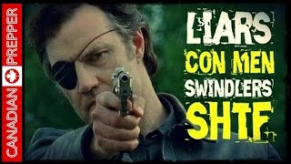 Beware of Liars Cons Backstabbers in SHTF [upl. by Adnaram]