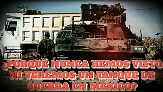 ¿PORQUÉ MEXICO NO TIENE TANQUES DE GUERRA Aquí Te Lo Explicaré [upl. by Silecara]