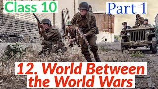 12 World Between Wars II Part 1 II 10th Social II Paper 2 II TS amp AP Board State Syllabus [upl. by Nanaj]