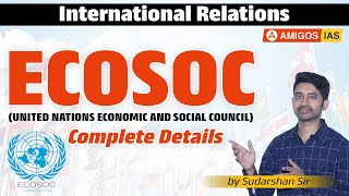 ECOSOC Complete Details  internationalrelations currentaffairs amigosiashyderabad [upl. by Oruasi]