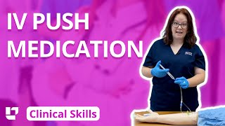 IV Push Medication  Clinical Nursing Skills LevelUpRN​ [upl. by Guerra]