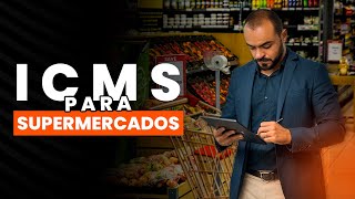 ICMS PARA SUPERMERCADOS [upl. by Folberth]