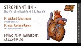 Strophanthin gegen Herzinfarkt amp Schlaganfall ☆ bei Kulturstudio Klartext No 84 [upl. by Ainosal]