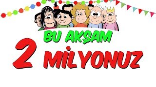 Bu Akşam 2 Milyonuz Sürprizli [upl. by Constance]