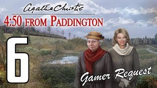 Lets Play  Gamer Request  Agatha Christies 450 from Paddington  Part 6 [upl. by Rannug638]