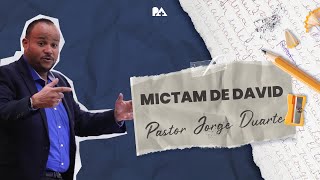 Mictam de David  Pastor Jorge Duarte [upl. by Howarth]