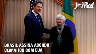 Brasil assina acordo climático com Estados Unidos [upl. by Orfield]