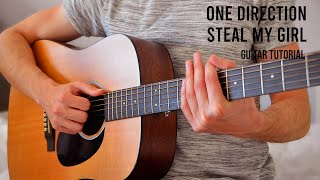 One Direction  Steal My Girl EASY Guitar Tutorial With Chords  Lyrics [upl. by Darrill]