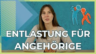 Hilfe und Entlastung für pflegende Angehörige 2021  Kurz erklärt  Möglichkeiten [upl. by Ardied580]