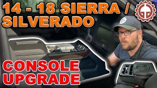 2014  2018 Silverado  Sierra Center Console Upgrade [upl. by Ailuy120]