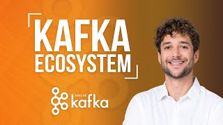 Kafka Ecosystem Explained [upl. by Prober]