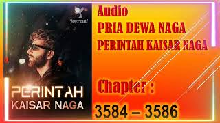 PERINTAH KAISAR NAGA  PRIA DEWA NAGA  35843586 [upl. by Mellisent]