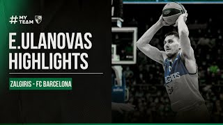 Edgaras Ulanovas highlights  Zalgiris  FC Barcelona  20220311 [upl. by Annaiviv]