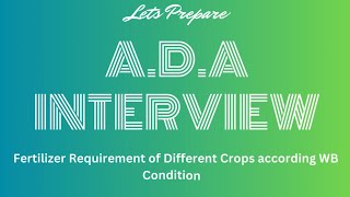 Fertilizer Recommendation of Different crops l ADA Interview preparation I WB ADA I [upl. by Sam192]