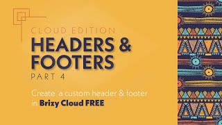 Headers amp Footers — Part 4  Brizy CLOUD Free [upl. by Dust]