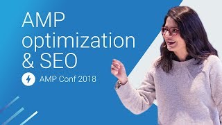 AMP Optimization amp SEO Dos amp Donts AMP Conf 2018 [upl. by Ffej415]